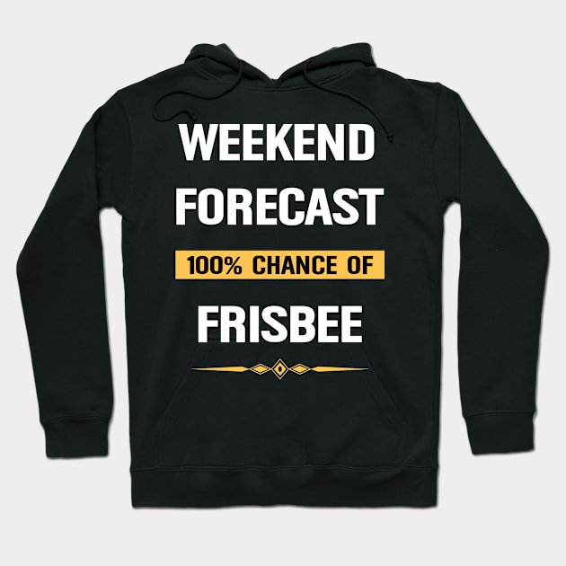 Weekend Forecast Ultimate frisbee Hoodie by Happy Life